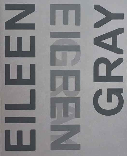 Cover: 9780300251067 | Eileen Gray, Designer and Architect | An Alternative History | Buch