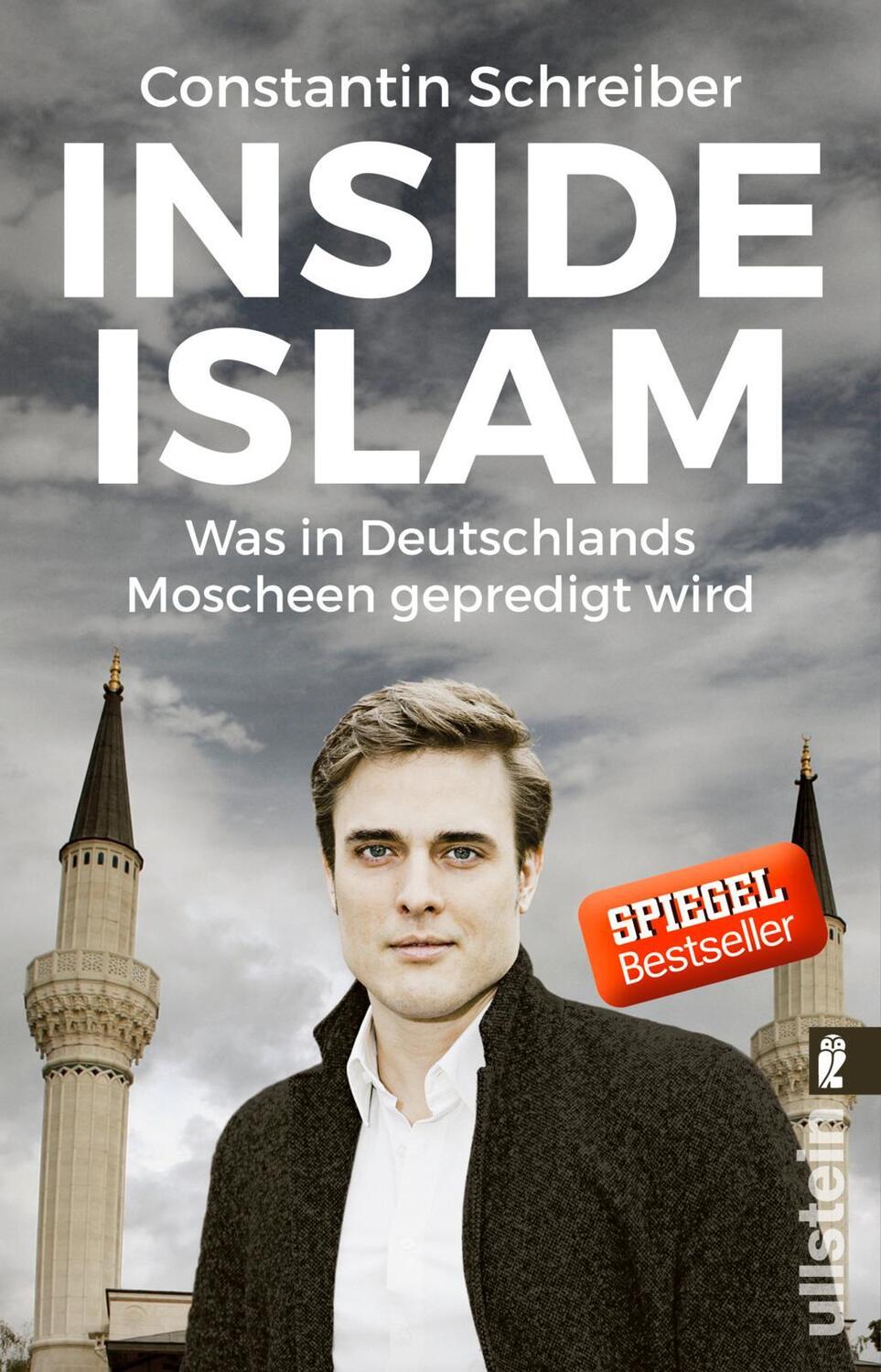 Cover: 9783548377667 | Inside Islam | Was in Deutschlands Moscheen gepredigt wird | Schreiber