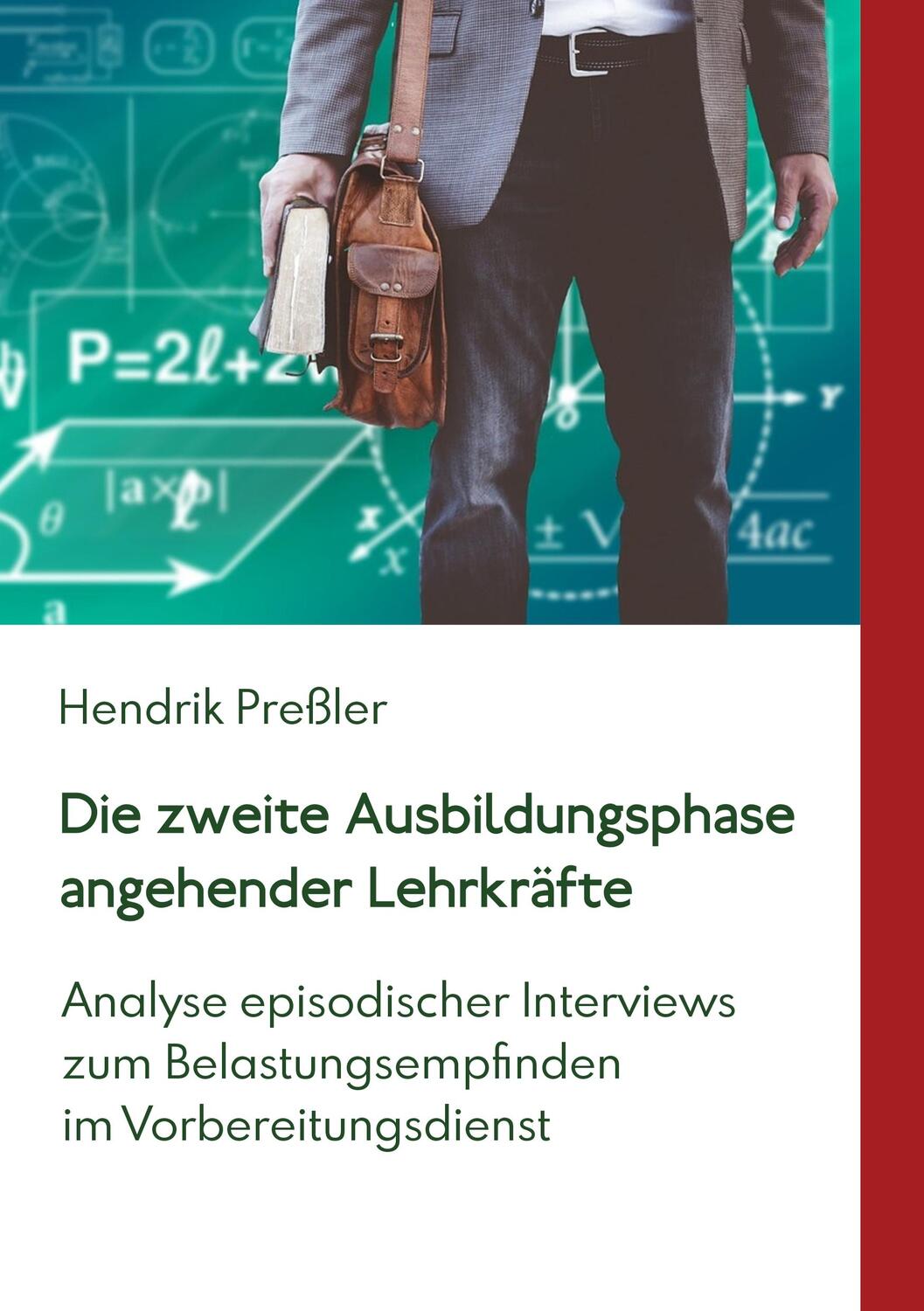 Cover: 9783750426290 | Die zweite Ausbildungsphase angehender Lehrkräfte | Hendrik Preßler