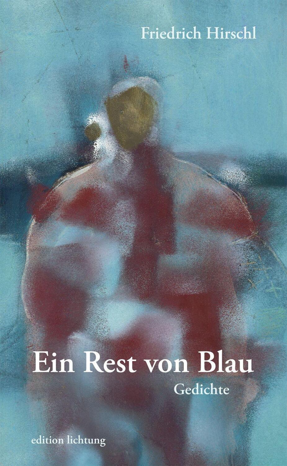 Cover: 9783941306530 | Ein Rest von Blau | Gedichte | Friedrich Hirschl | Buch | Deutsch