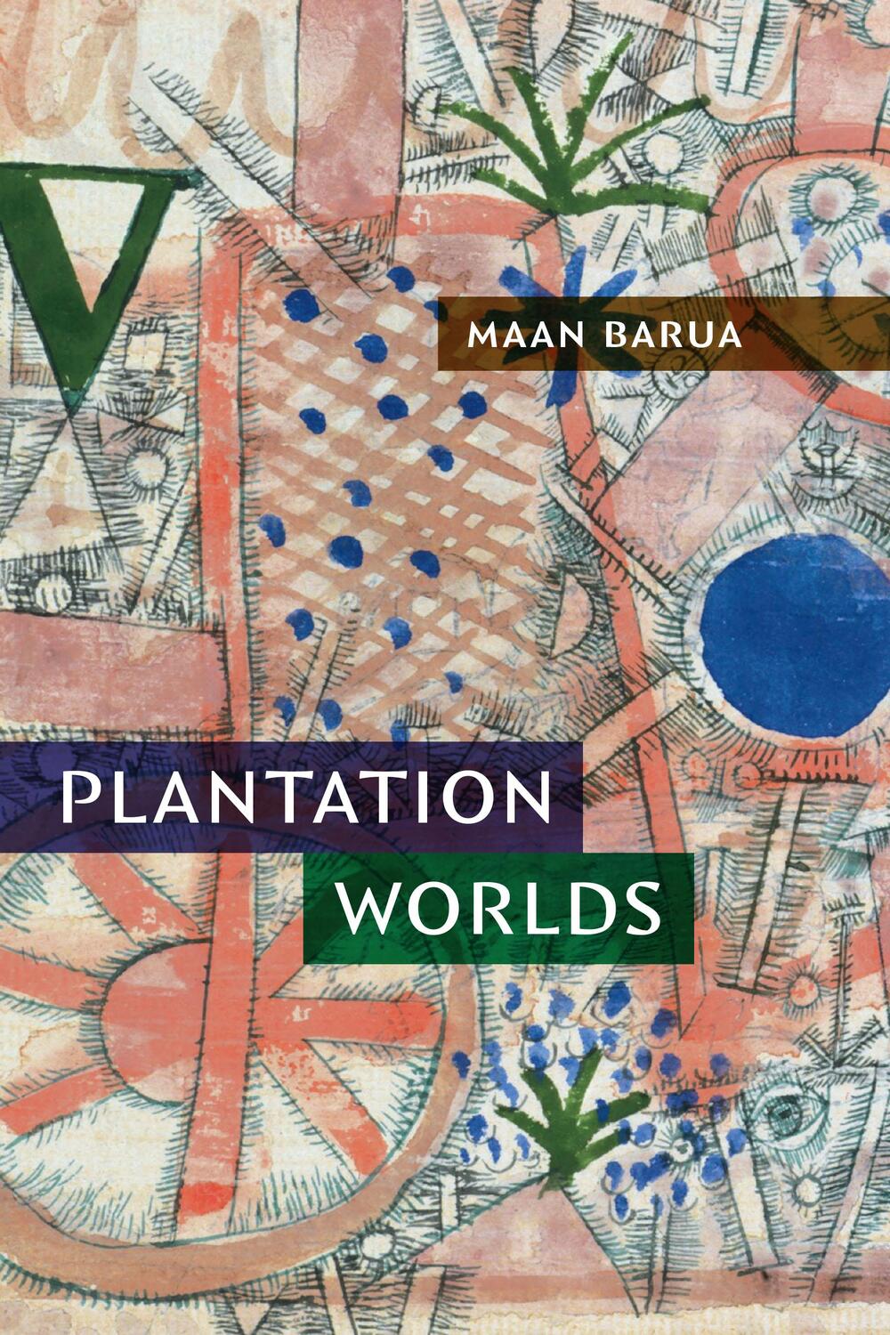 Cover: 9781478025610 | Plantation Worlds | Maan Barua | Taschenbuch | Englisch | 2024