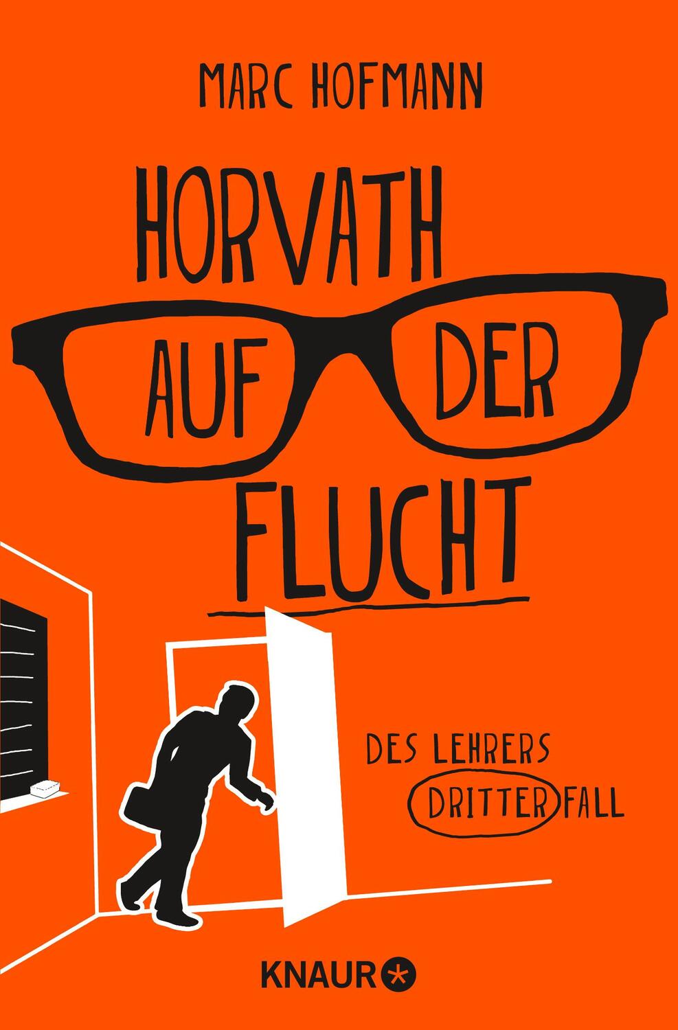 Cover: 9783426528846 | Horvath auf der Flucht | Des Lehrers dritter Fall | Marc Hofmann