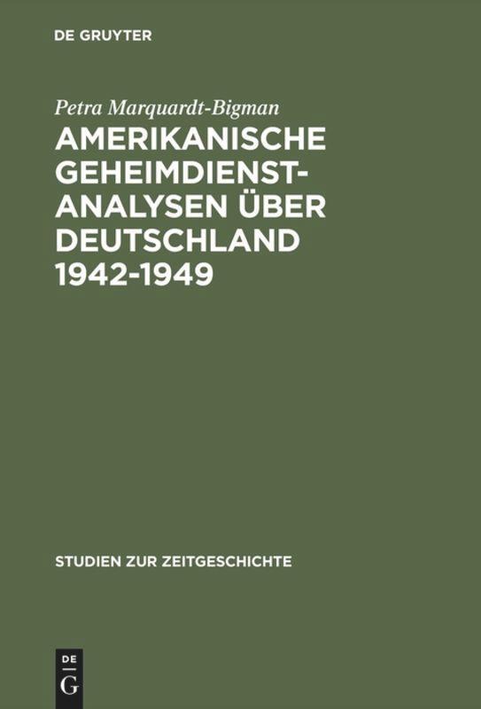 Cover: 9783486561098 | Amerikanische Geheimdienstanalysen über Deutschland 1942¿1949 | Buch