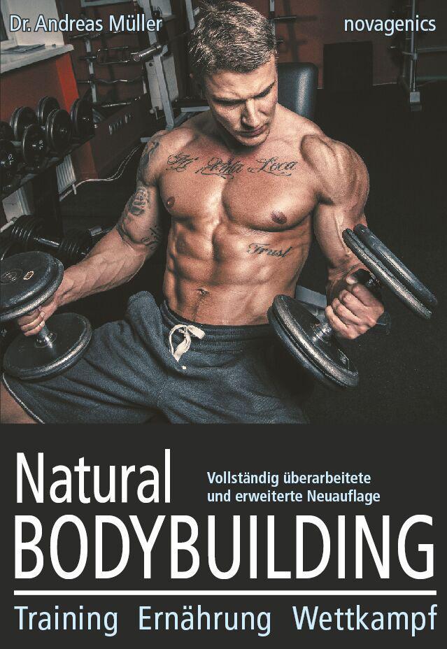Cover: 9783929002584 | Natural Bodybuilding | Training, Ernährung, Wettkampf | Andreas Müller