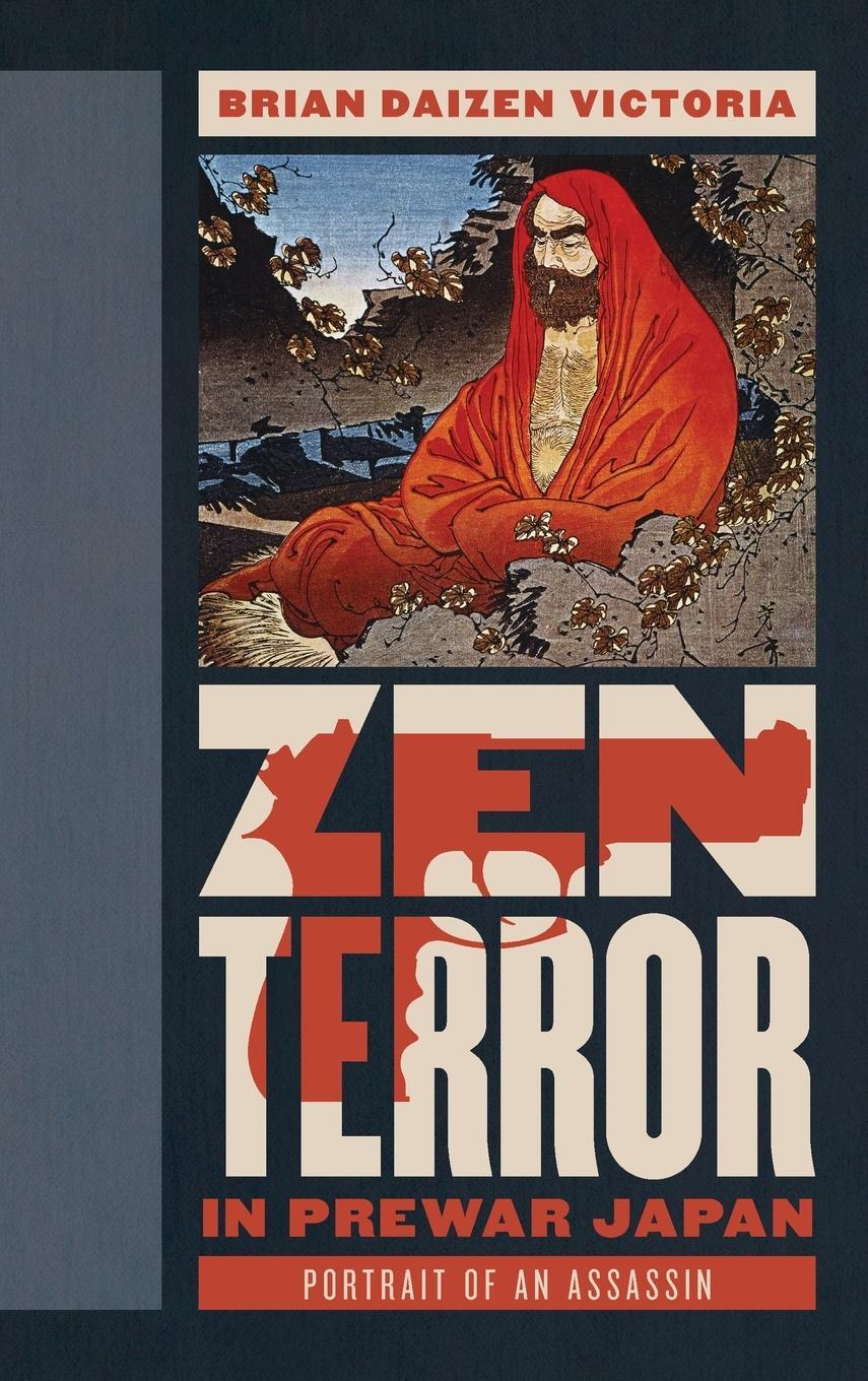 Cover: 9781538131664 | Zen Terror in Prewar Japan | Portrait of an Assassin | Victoria | Buch