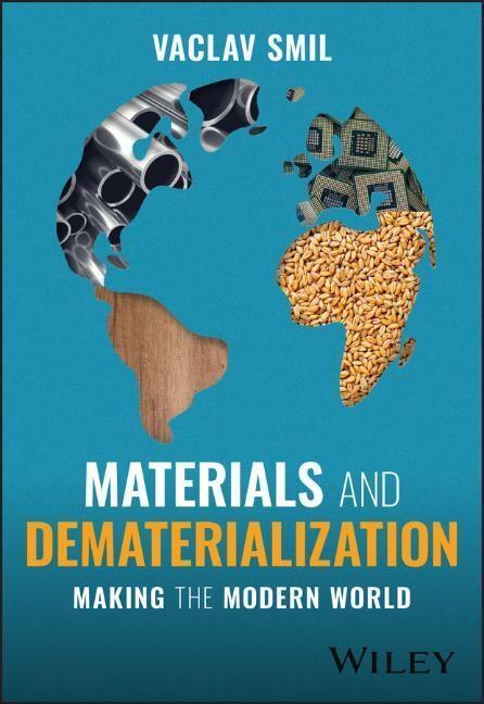 Cover: 9781394181209 | Materials and Dematerialization | Making the Modern World | Smil