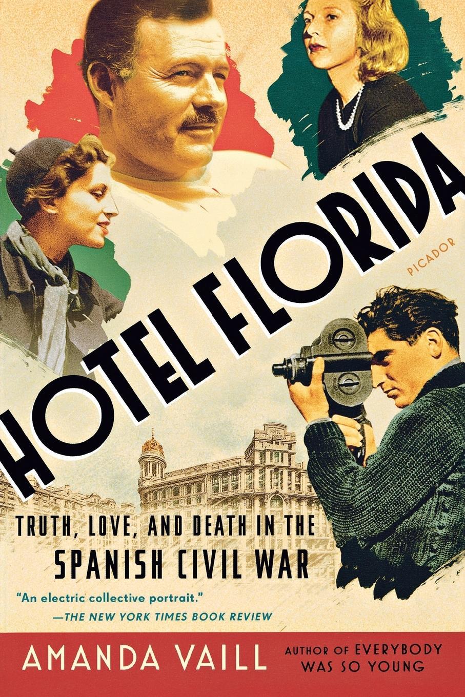 Cover: 9781250062444 | Hotel Florida | Truth, Love, and Death in the Spanish Civil War | Buch