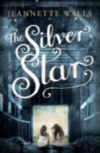 Cover: 9781471129094 | The Silver Star | Jeannette Walls | Taschenbuch | Englisch | 2014
