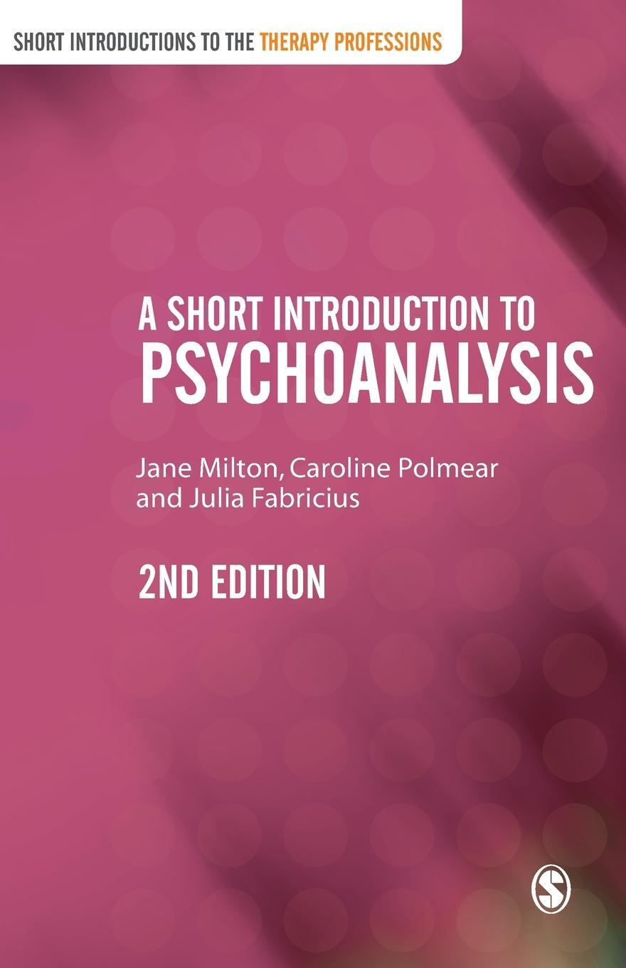Cover: 9780857020598 | A Short Introduction to Psychoanalysis | Jane Milton | Taschenbuch