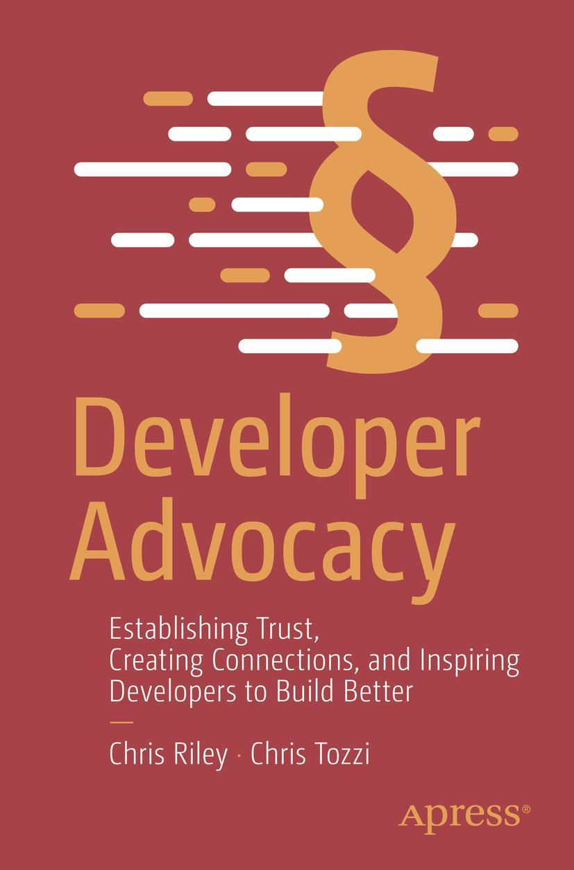 Cover: 9781484295960 | Developer Advocacy | Chris Tozzi (u. a.) | Taschenbuch | viii | 2023