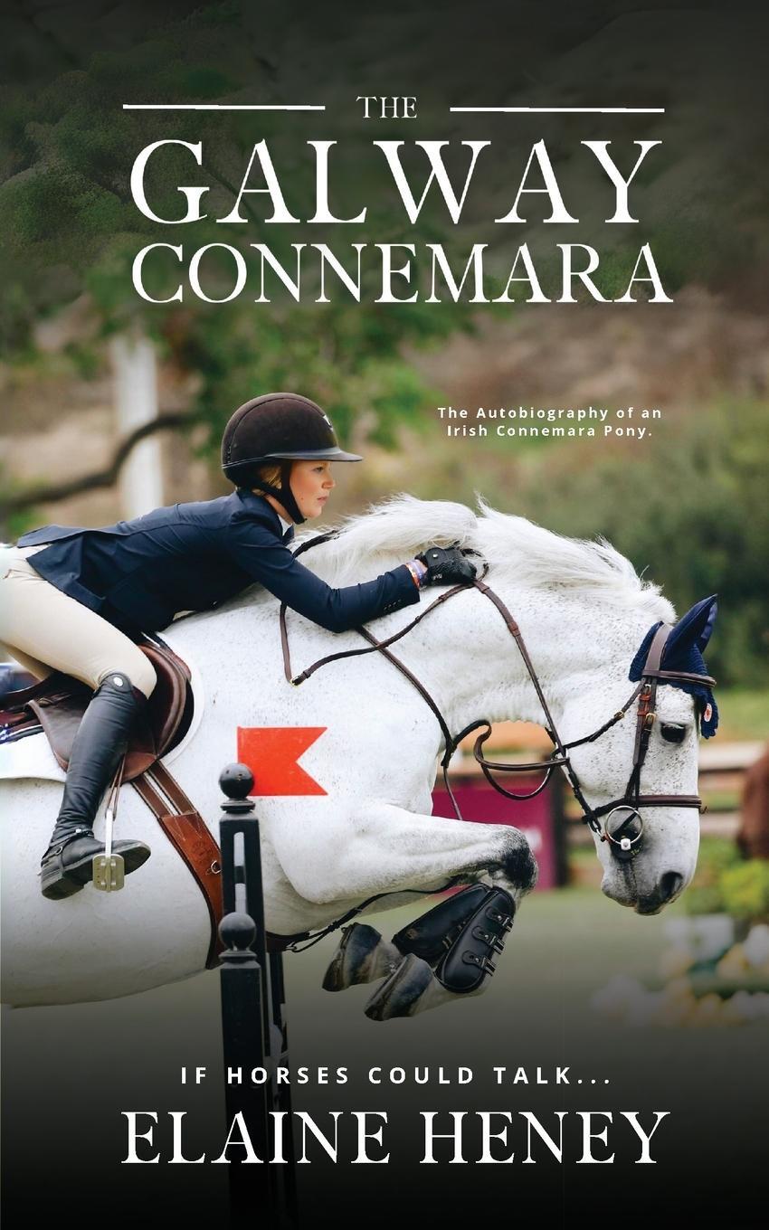 Cover: 9781915542908 | The Galway Connemara The Autobiography of an Irish Connemara Pony....