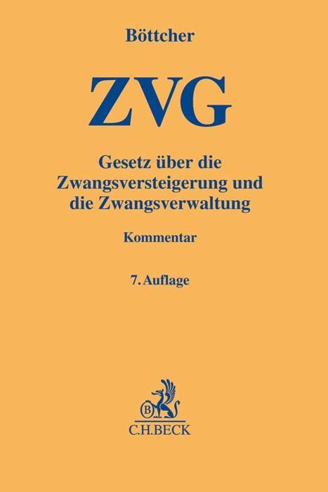 Cover: 9783406761935 | ZVG | Gesetz über die Zwangsversteigerung und Zwangsverwaltung | Buch