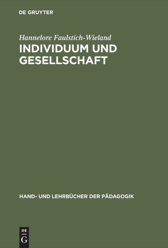 Cover: 9783486244366 | Individuum und Gesellschaft | Hannelore Faulstich-Wieland | Buch