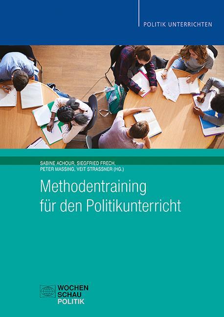 Cover: 9783734407215 | Methodentraining für den Politikunterricht | Sabine Achour (u. a.)