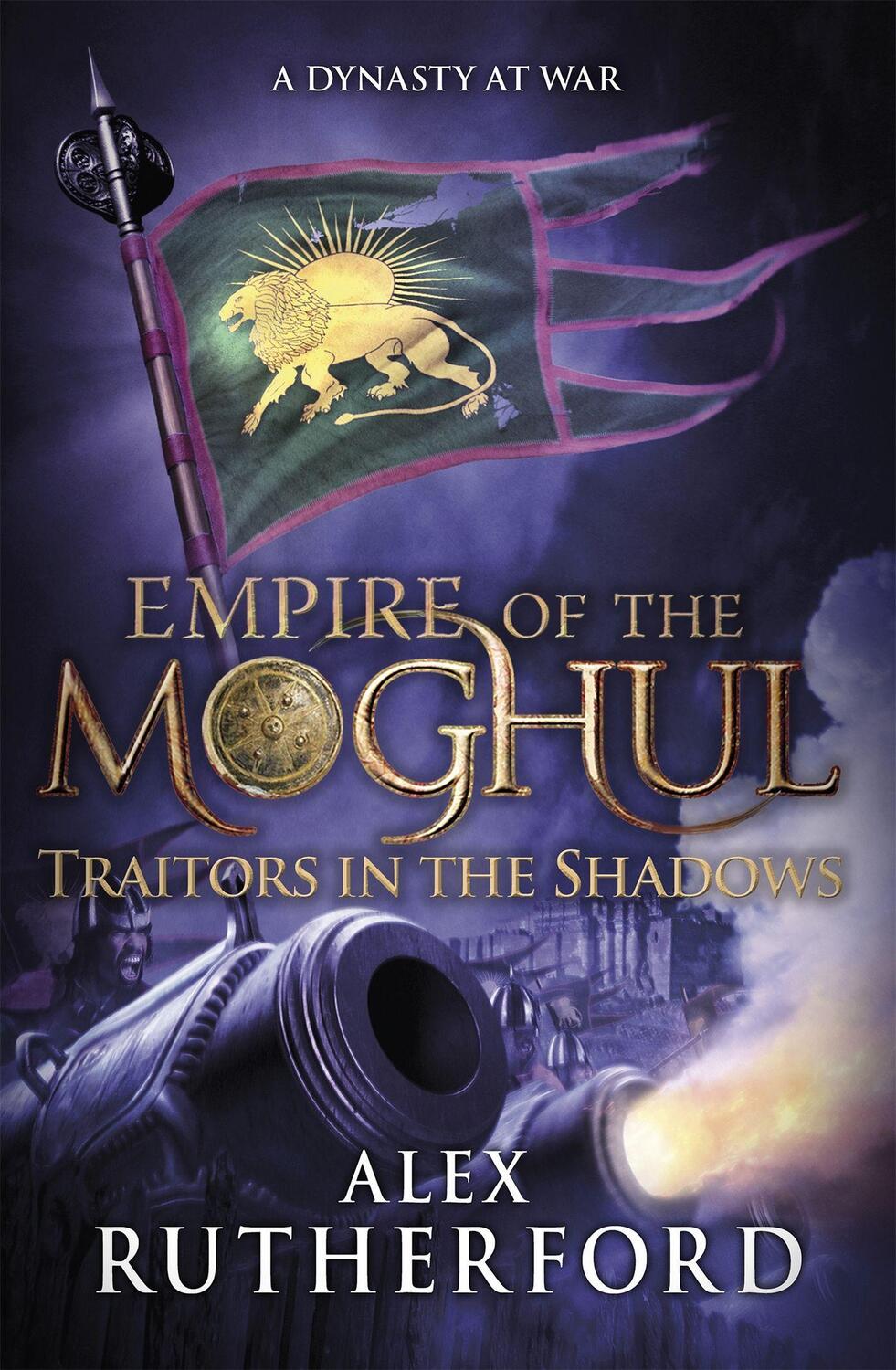 Cover: 9781472205919 | Empire of the Moghul: Traitors in the Shadows | Alex Rutherford | Buch