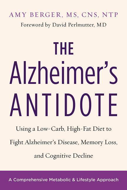 Cover: 9781603587099 | The Alzheimer's Antidote | Amy Berger | Taschenbuch | Englisch | 2017