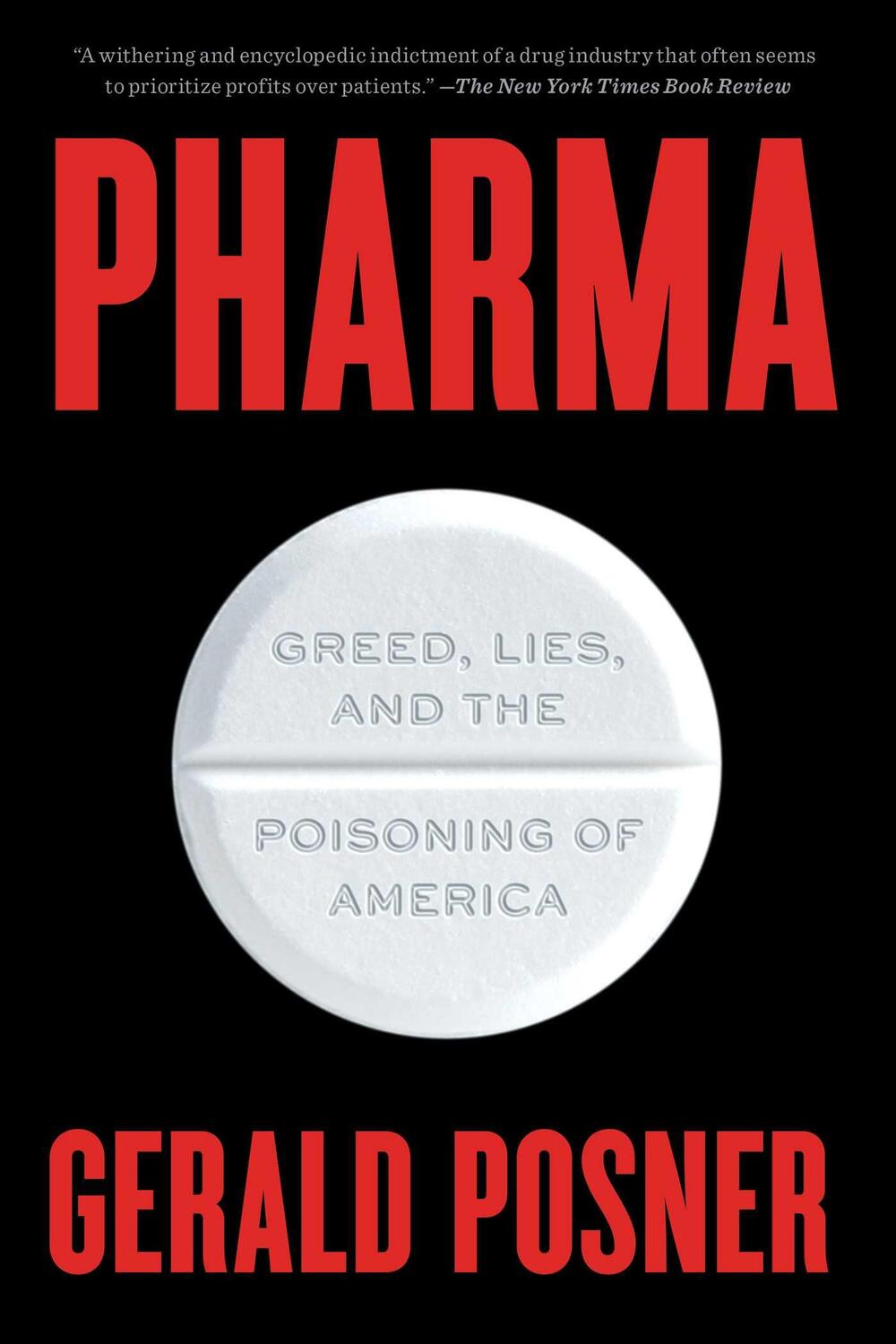 Cover: 9781501152030 | Pharma: Greed, Lies, and the Poisoning of America | Gerald Posner