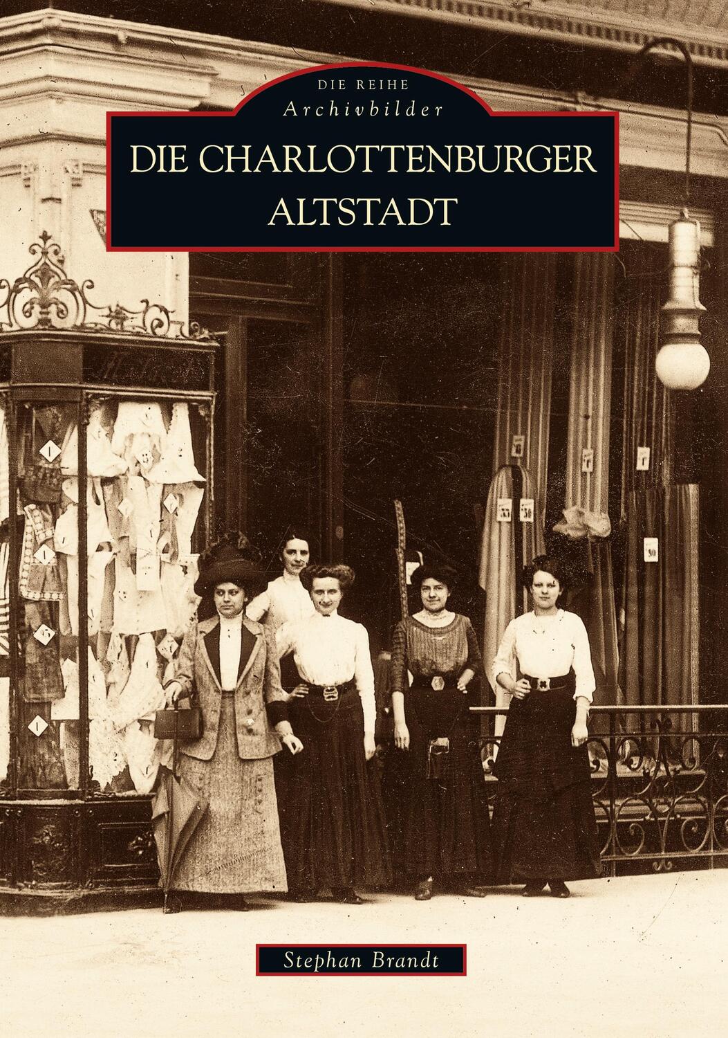 Cover: 9783866808614 | Die Charlottenburger Altstadt | Stephan Brandt | Taschenbuch | 2011