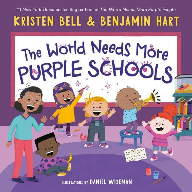 Cover: 9780593434901 | The World Needs More Purple Schools | Kristen Bell (u. a.) | Buch