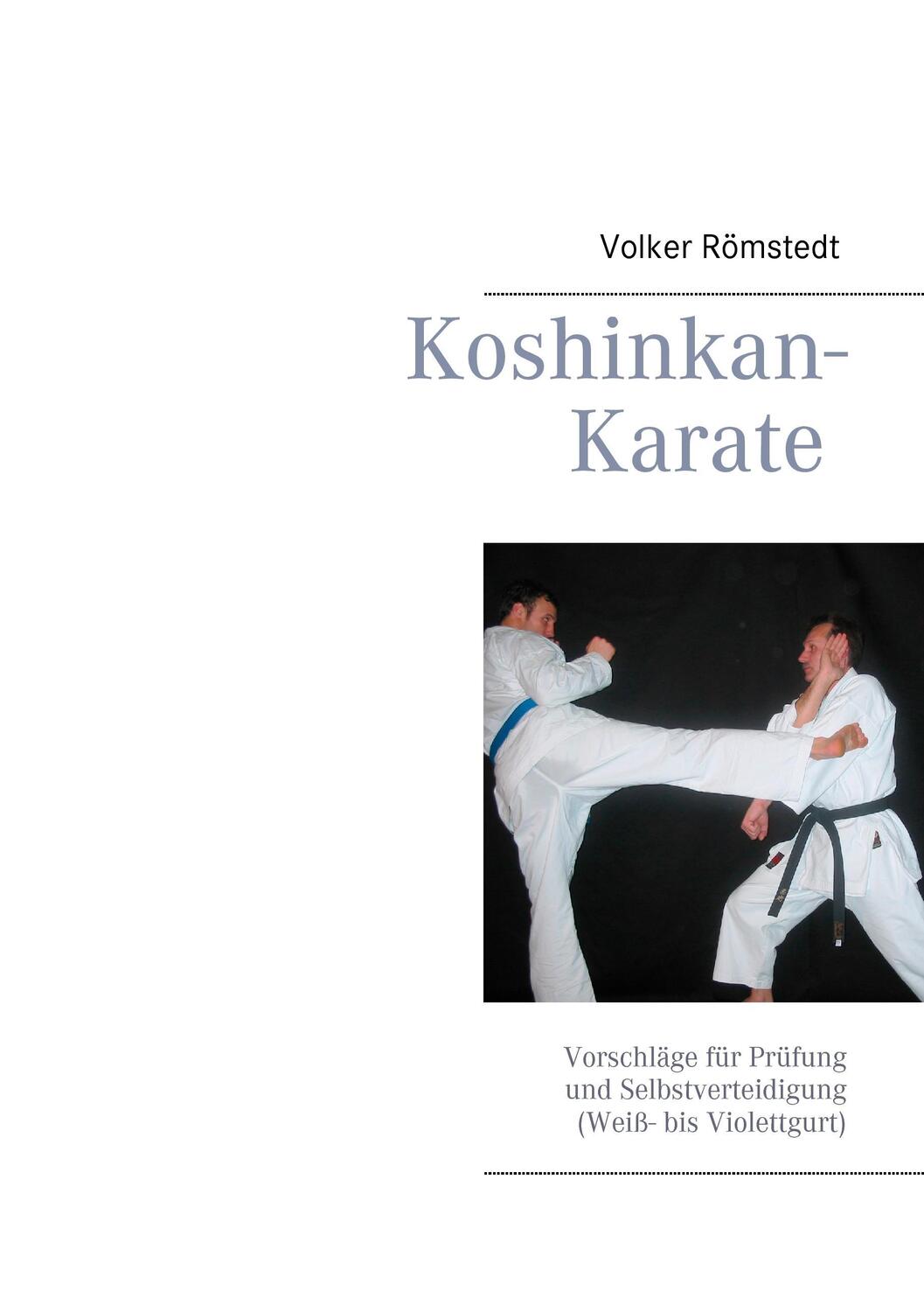 Cover: 9783842378650 | Koshinkan-Karate | Volker Römstedt | Taschenbuch | Paperback