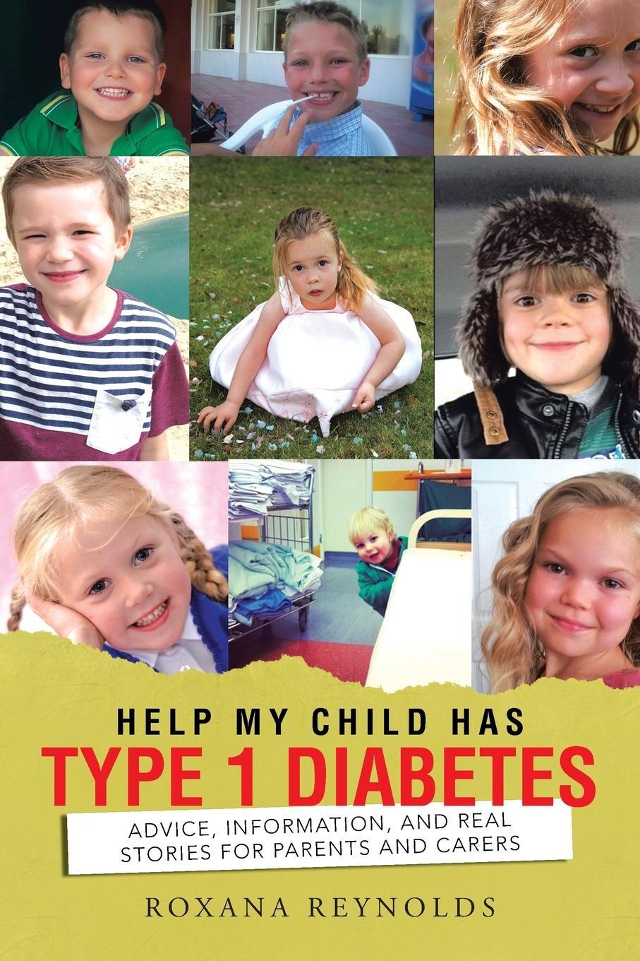 Cover: 9781496977786 | Help My Child Has Type 1 Diabetes | Roxana Reynolds | Taschenbuch