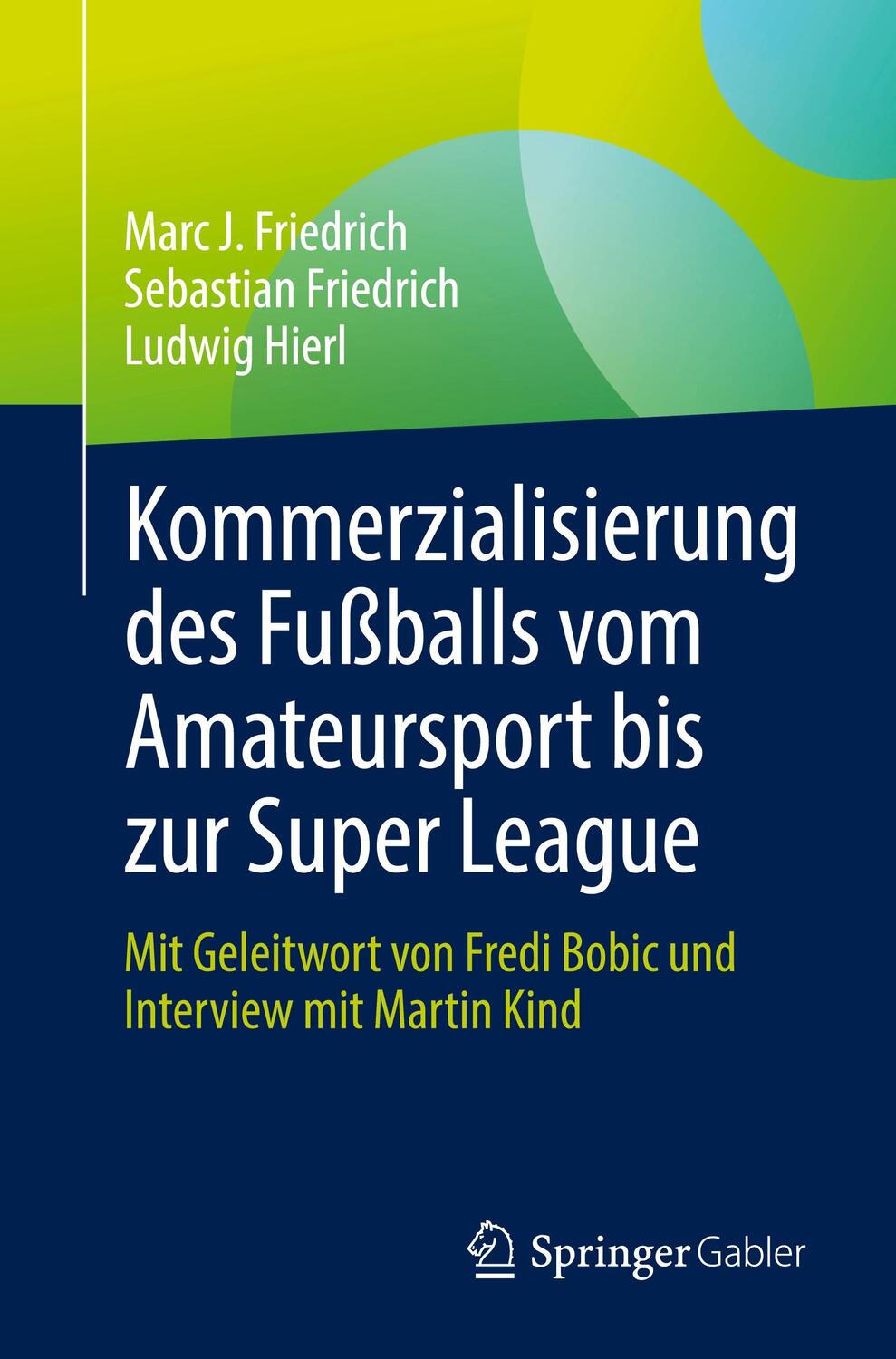 Cover: 9783658406295 | Die Kommerzialisierung des Fußballs vom Amateursport bis zur Super...