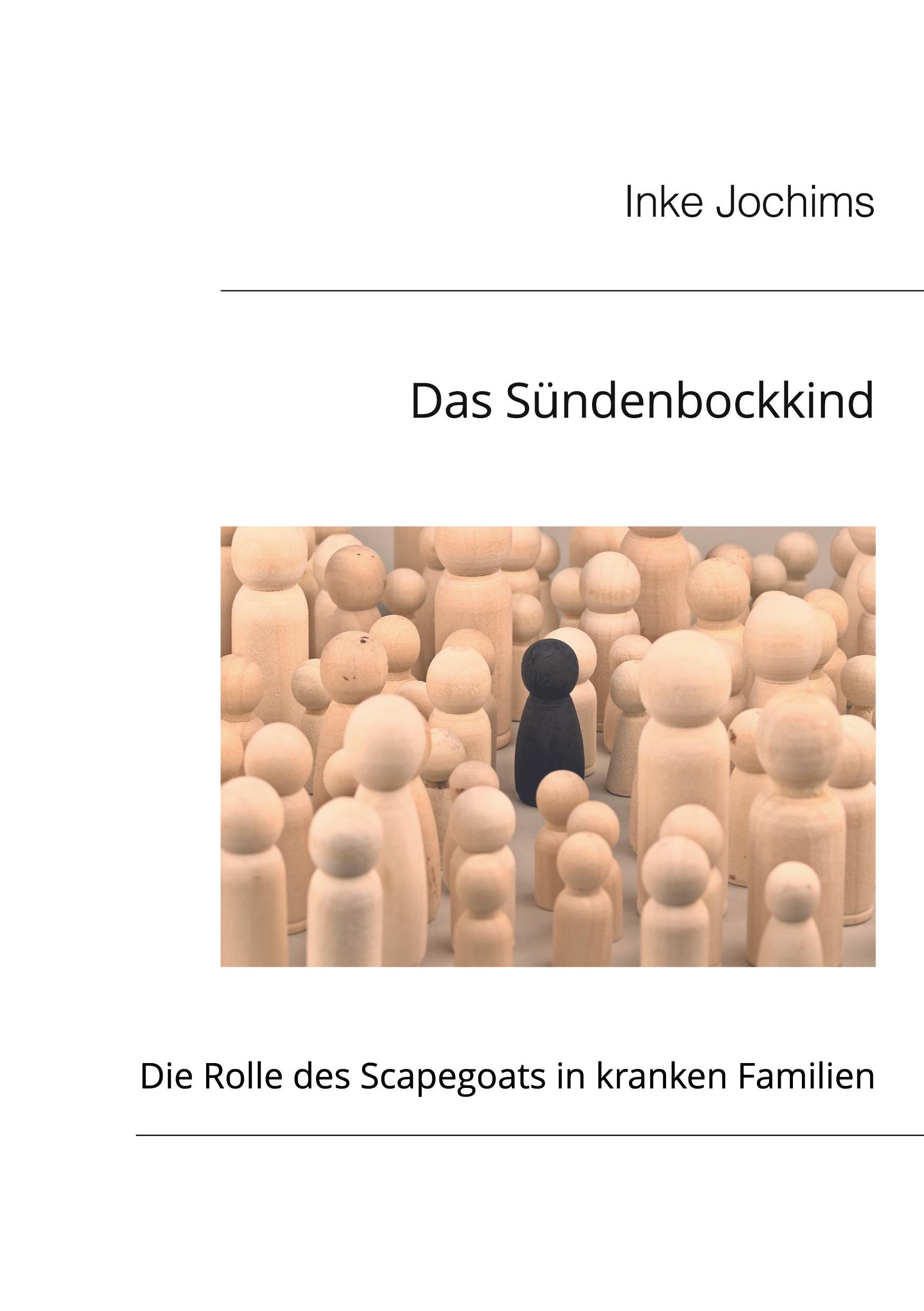 Cover: 9783758340130 | Das Sündenbockkind | Die Rolle des Scapegoats in kranken Familien