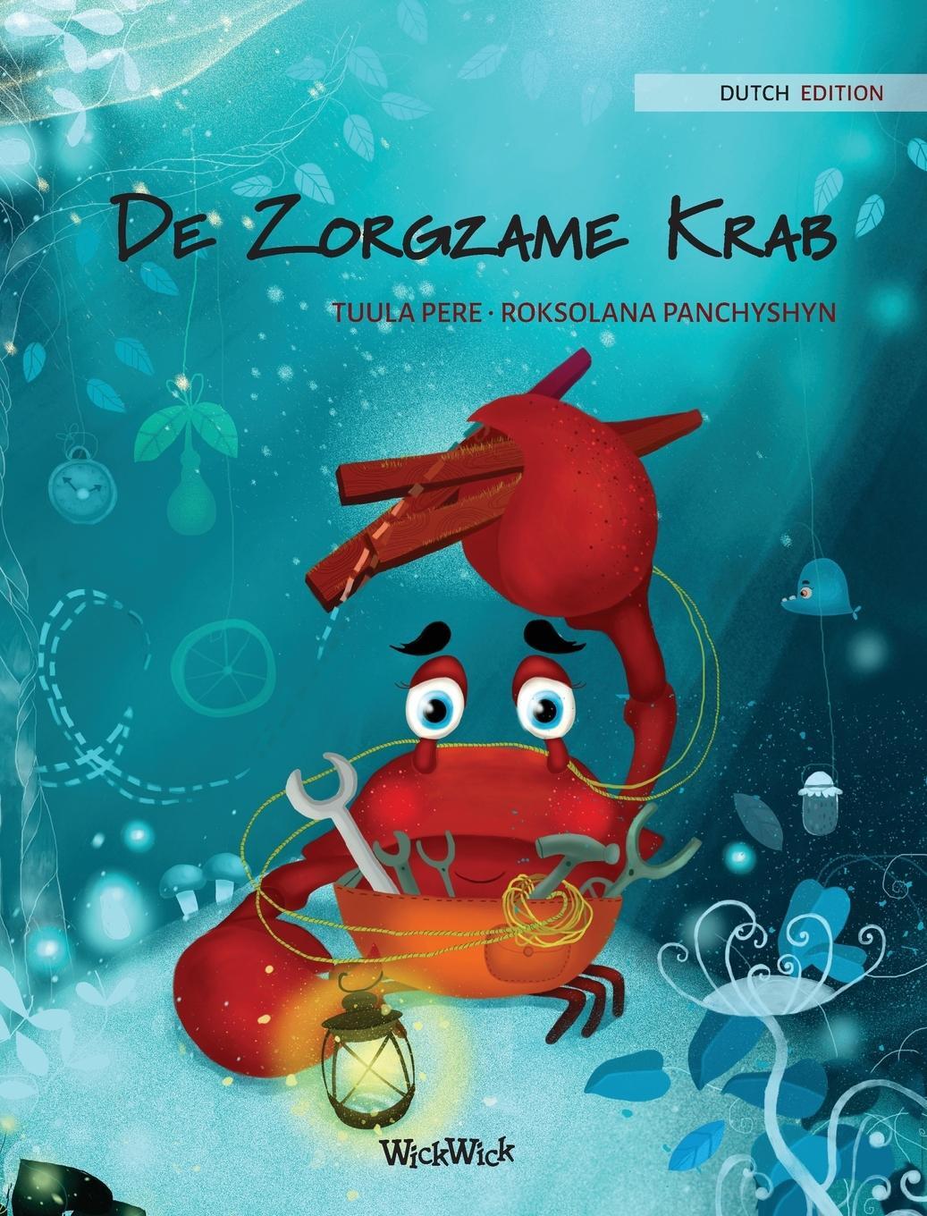 Cover: 9789523251250 | De Zorgzame Krab (Dutch Edition of "The Caring Crab") | Tuula Pere