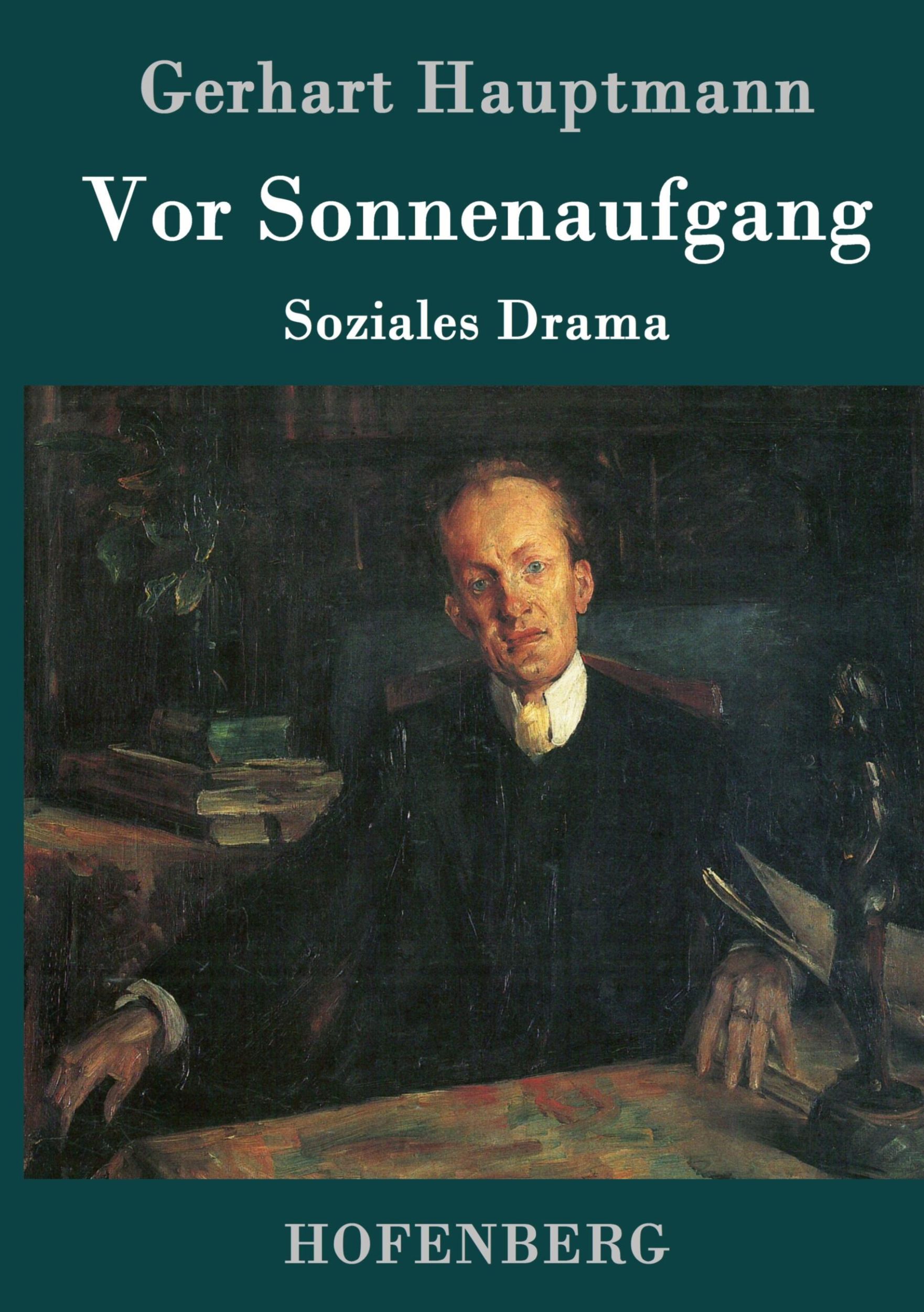 Cover: 9783861999263 | Vor Sonnenaufgang | Soziales Drama | Gerhart Hauptmann | Buch | 104 S.