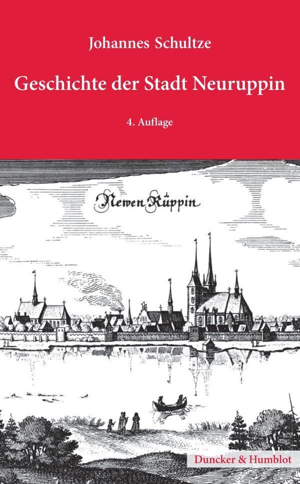 Cover: 9783428137275 | Geschichte der Stadt Neuruppin | Johannes Schultze | Taschenbuch | II