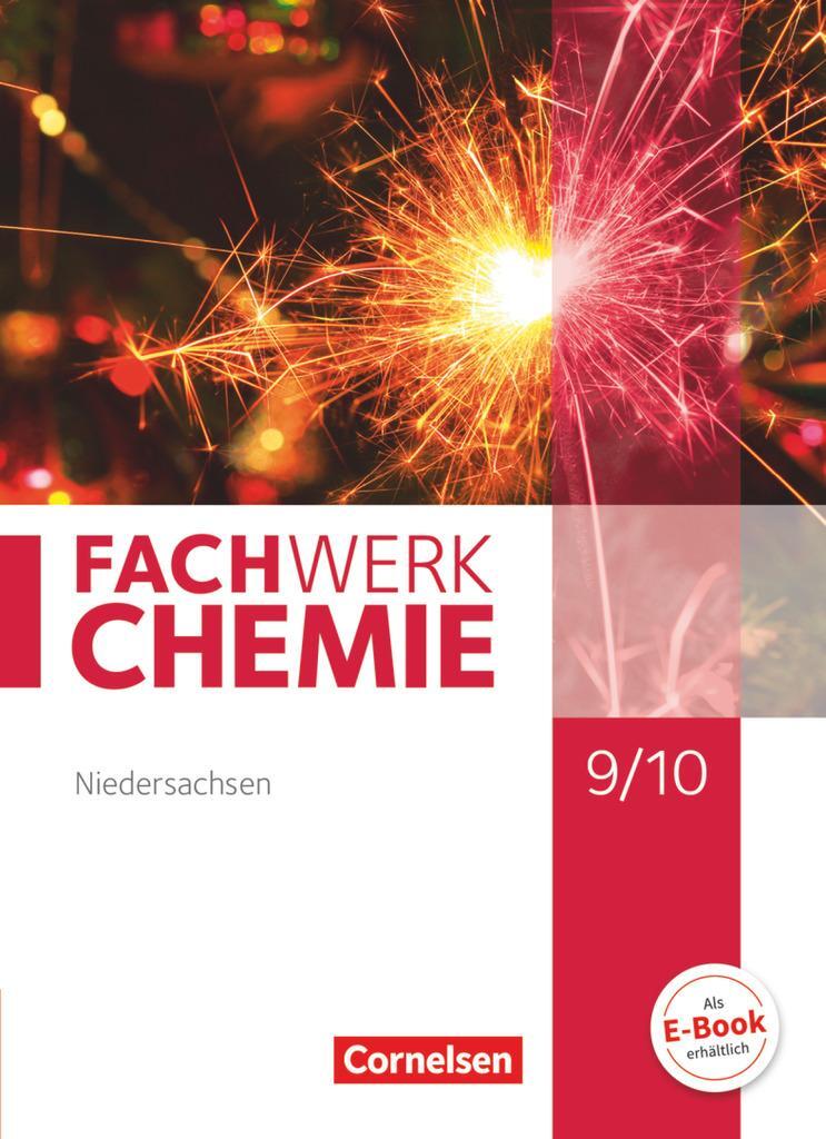 Cover: 9783060107025 | Fachwerk Chemie 9./10. Schuljahr - Niedersachsen - Schülerbuch | Weber