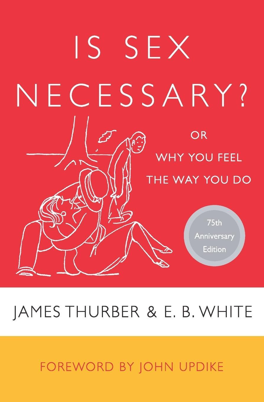 Cover: 9780060733148 | Is Sex Necessary? | James Thurber | Taschenbuch | Paperback | Englisch