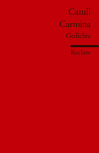 Cover: 9783150198001 | Carmina. Gedichte | Catull | Taschenbuch | Deutsch | 2010