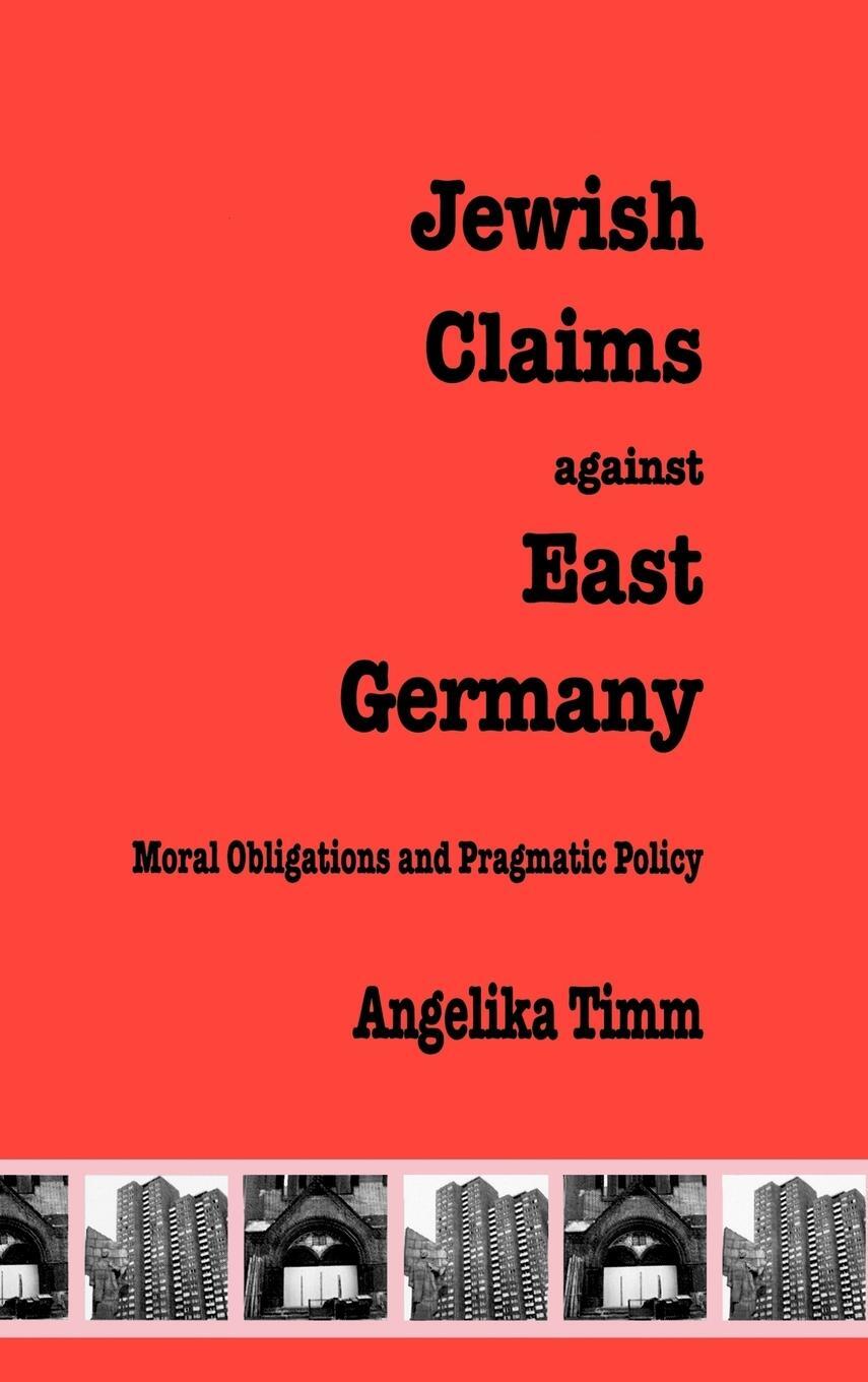 Cover: 9789639116047 | Jewish Claims Against East Germany | Angelika Timm | Buch | Englisch