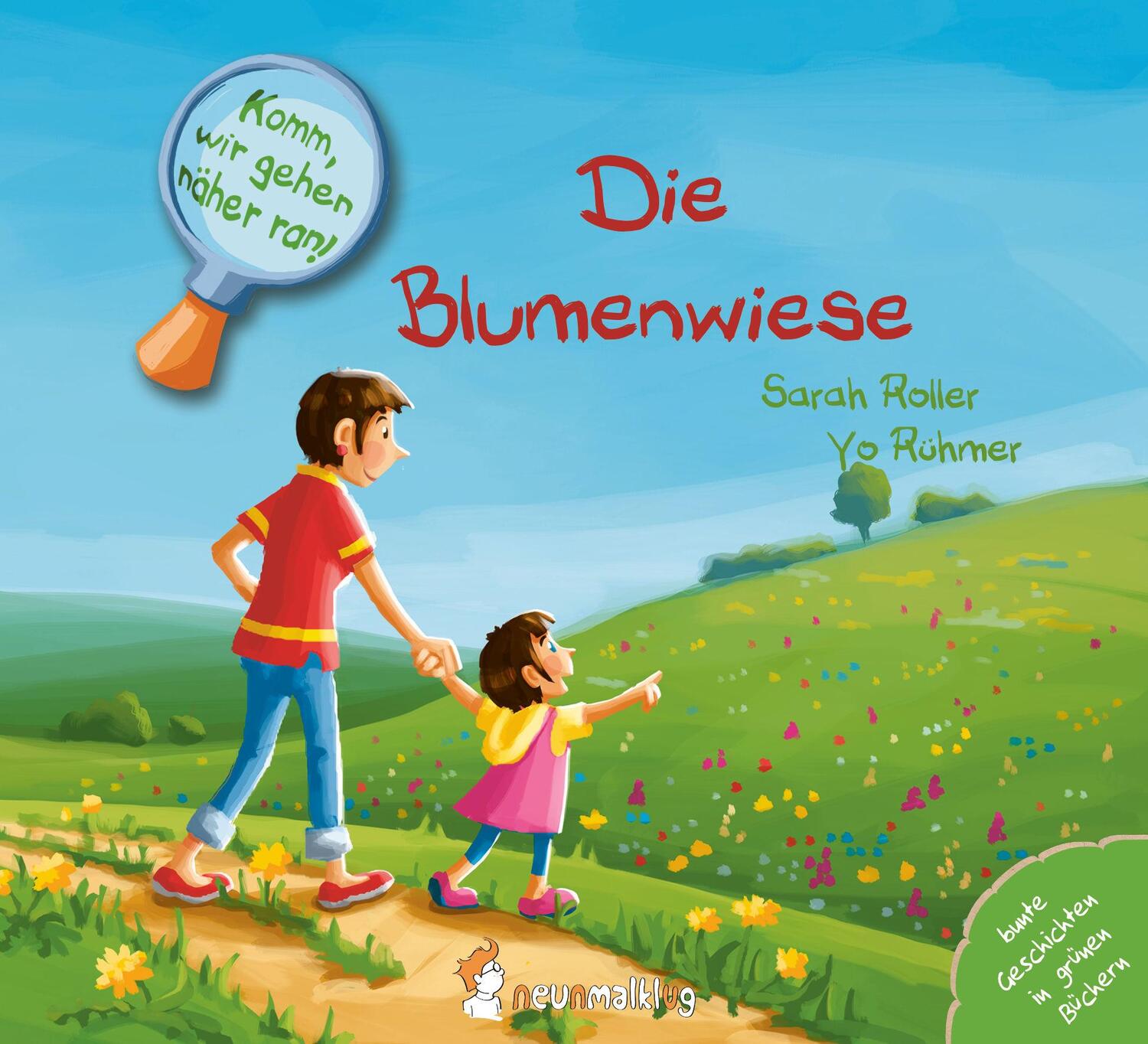 Cover: 9783945677056 | Die Blumenwiese | Sarah Roller | Buch | Komm, wir gehen näher ran!