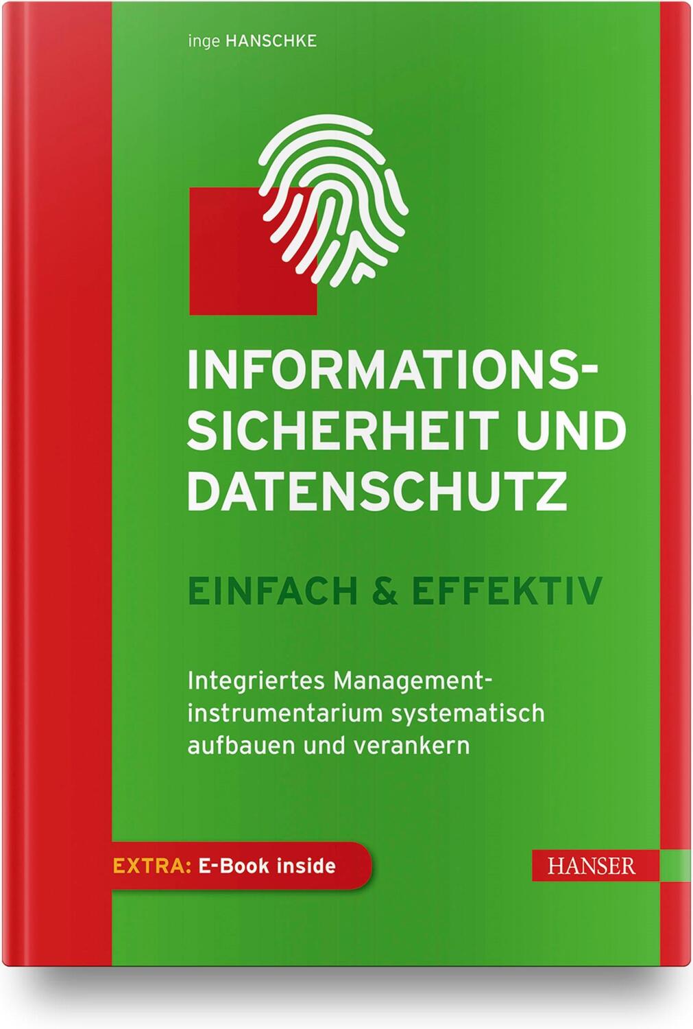 Cover: 9783446458185 | Informationssicherheit und Datenschutz - einfach & effektiv | Hanschke