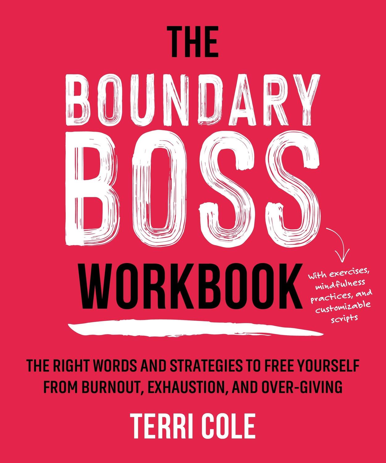 Autor: 9781649631428 | The Boundary Boss Workbook | Terri Cole | Taschenbuch | Englisch