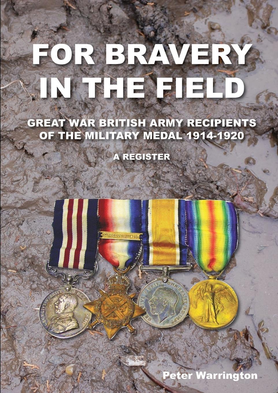 Cover: 9781783311385 | For Bravery in the Field Great War British Army Recipients of the...