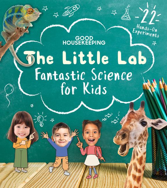 Cover: 9781950785926 | Good Housekeeping The Little Lab | Fantastic Science for Kids | Buch