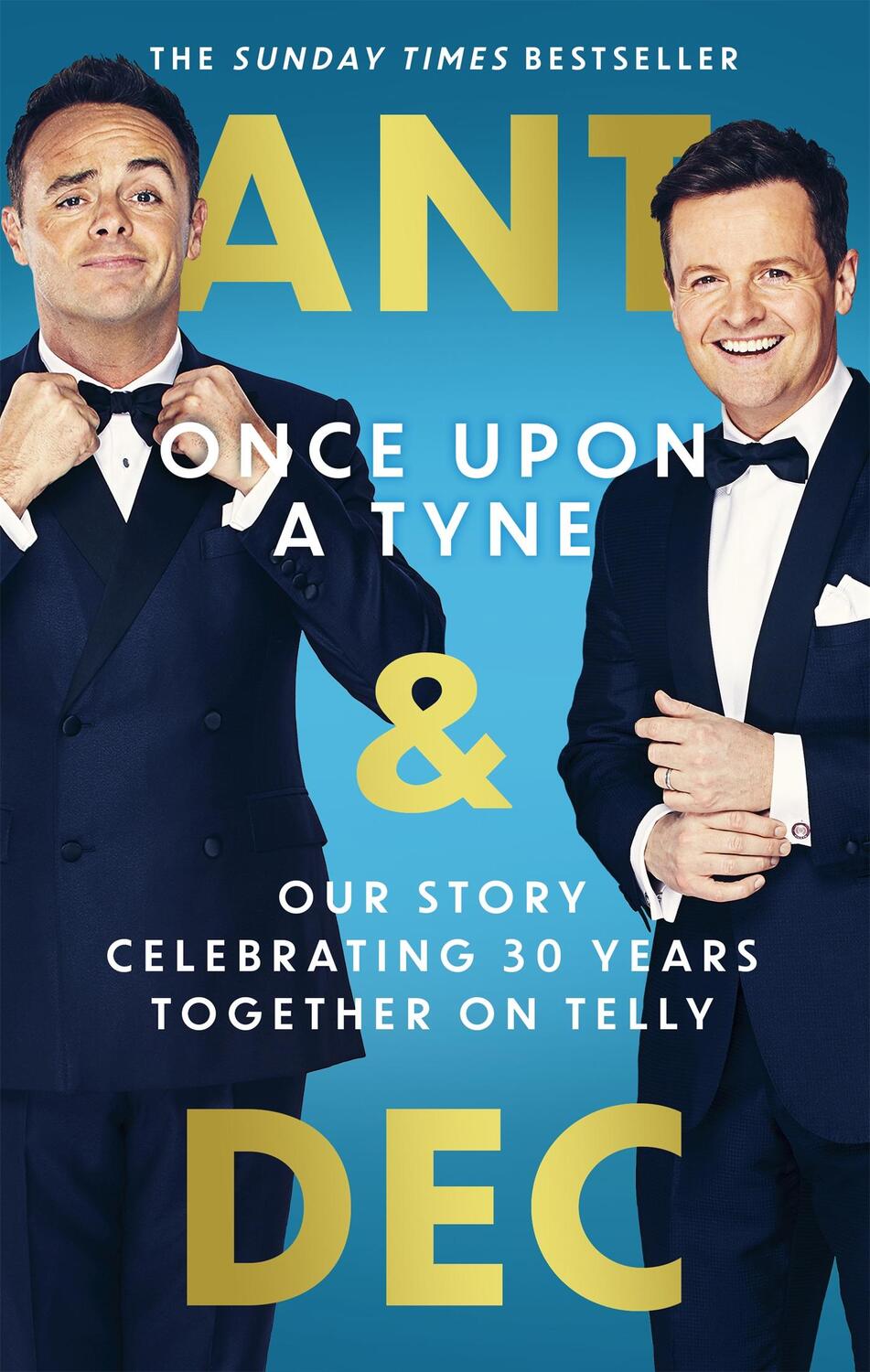 Cover: 9780751580976 | Once Upon a Tyne | Our Story Celebrating 30 Years Together on Telly