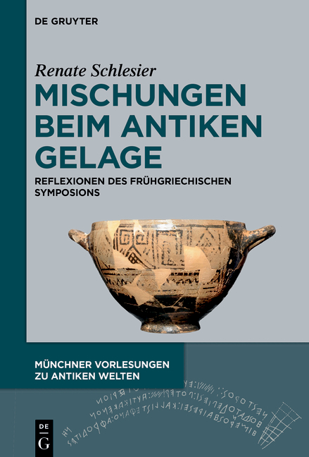 Cover: 9783111416748 | Mischungen beim antiken Gelage | Renate Schlesier | Buch | VIII | 2024