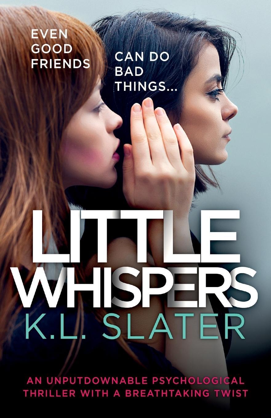 Cover: 9781838886608 | Little Whispers | K. L. Slater | Taschenbuch | Paperback | Englisch