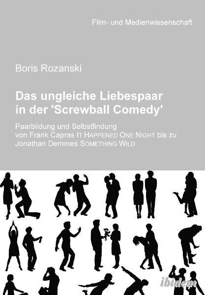 Cover: 9783838201450 | Das ungleiche Liebespaar in der 'Screwball Comedy' | Boris Rozanski