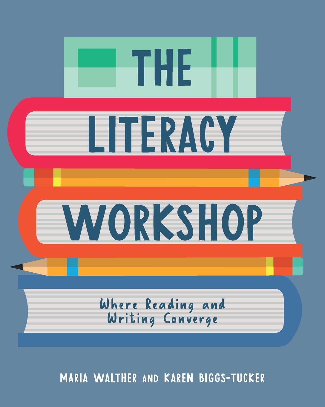 Cover: 9781625311962 | Literacy Workshop | Where Reading and Writing Converge | Taschenbuch