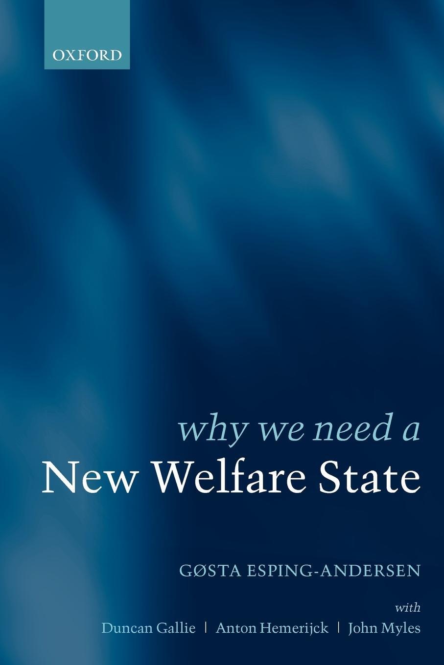 Cover: 9780199256433 | Why We Need a New Welfare State (Paperback) | Esping-Andersen (u. a.)
