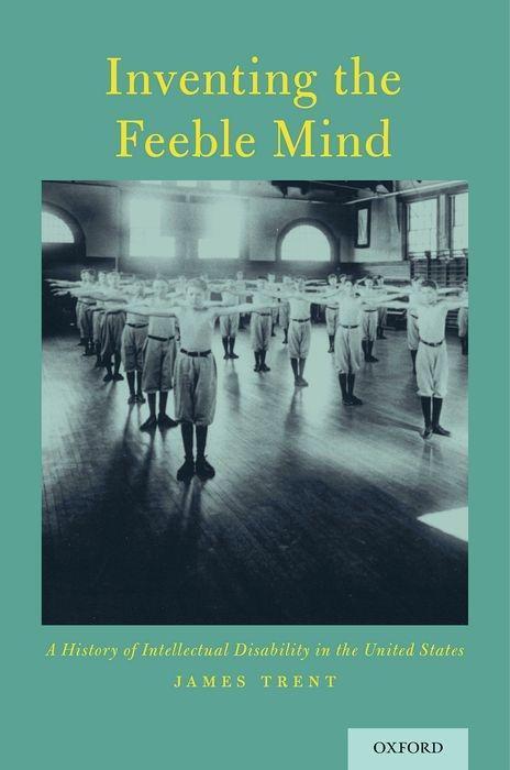 Cover: 9780199396184 | Inventing the Feeble Mind | James Trent | Taschenbuch | Englisch