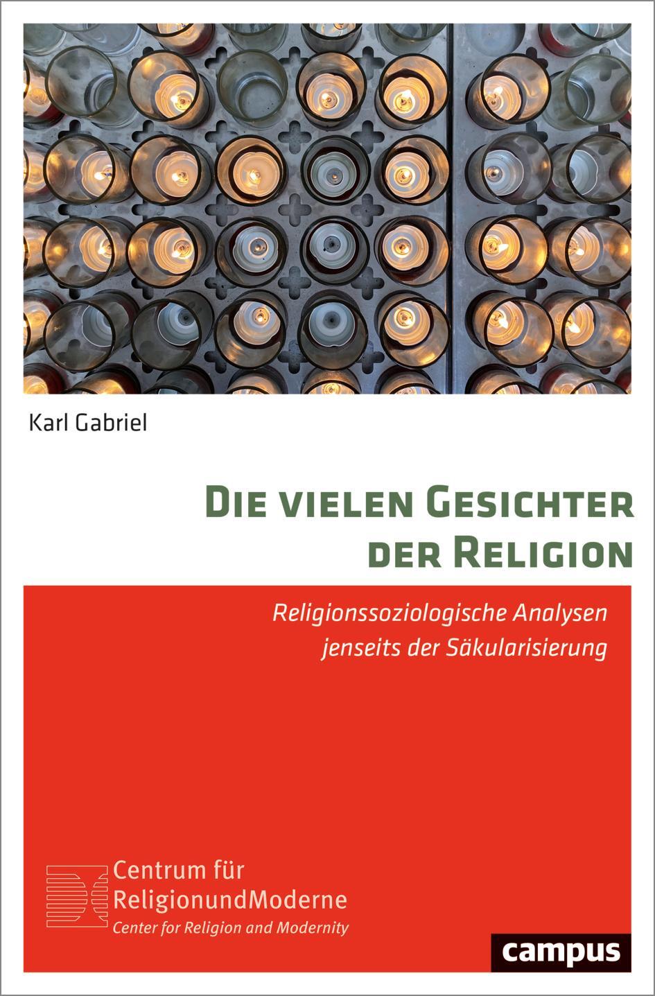 Cover: 9783593514284 | Die vielen Gesichter der Religion | Karl Gabriel | Taschenbuch | 2022