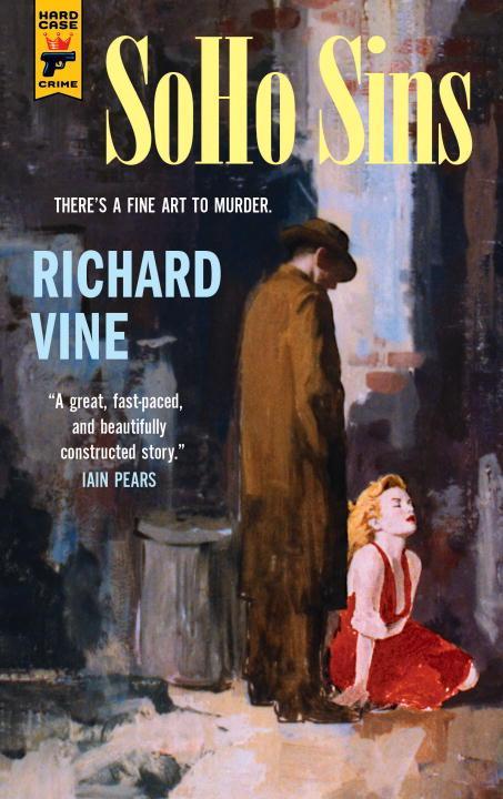 Cover: 9781785655739 | Soho Sins | Richard Vine | Taschenbuch | Hard Case Crime | Englisch