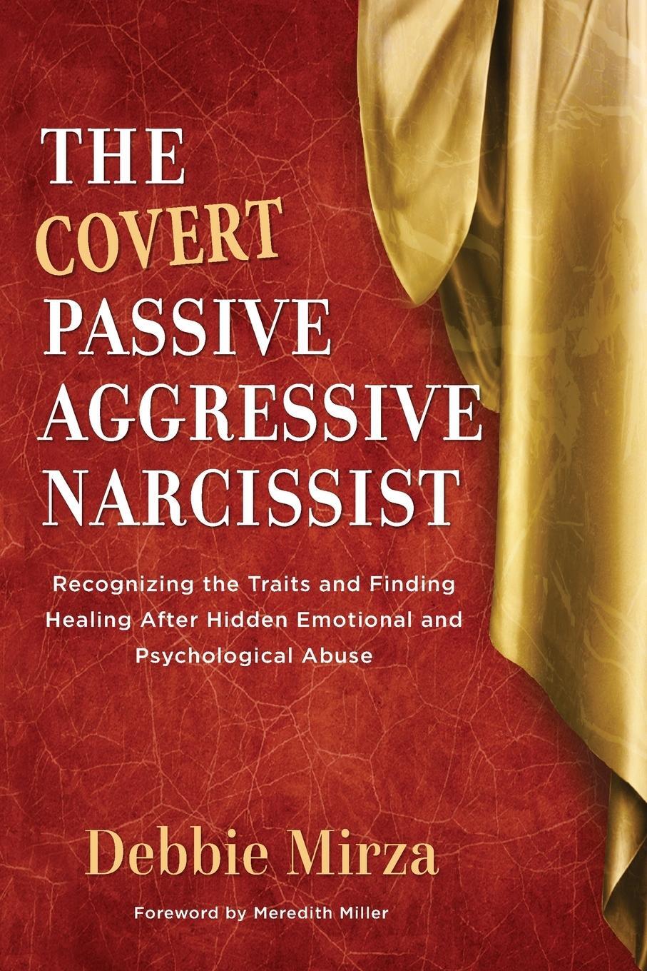 Cover: 9780998621340 | The Covert Passive-Aggressive Narcissist | Debbie Mirza | Taschenbuch