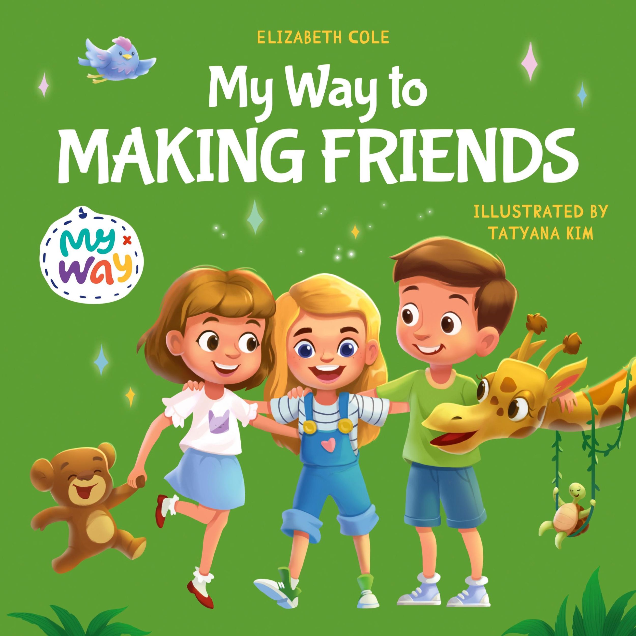 Cover: 9781957457116 | My Way to Making Friends | Elizabeth Cole | Taschenbuch | Englisch